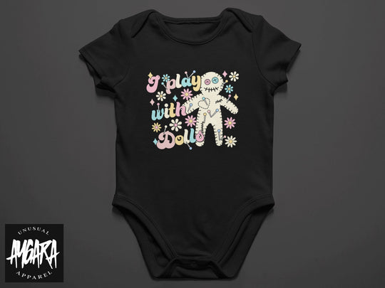 Baby-Youth "I Play With Dolls" Onesie/T-Shirt